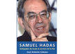 Una biografía sobre SAMUEL HADAS escrita por José Antonio Lisbona recibe el Premio Samuel Toledano
